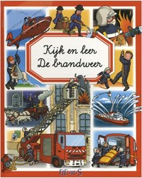 Kijk en leer: Die Feuerwehr lehrreiches Kinderbuch Feuerwehr Abenteuer