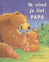Twisk Bilderbuch Ich hab dich lieb Papa - Kinderbuch mit Illustrationen