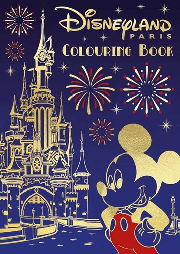 DISNEY: DISNEYLAND PARIS COLOURING BOOK